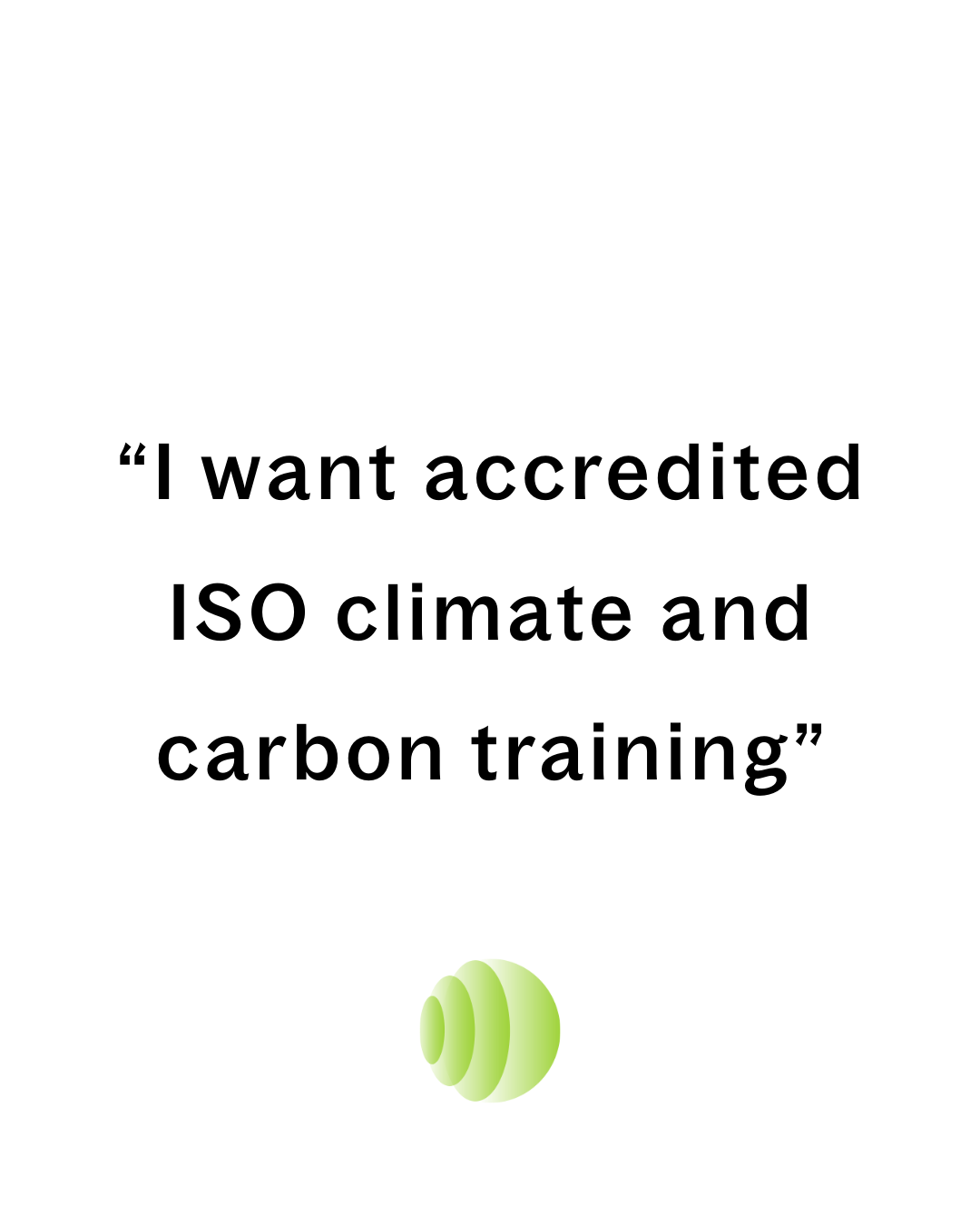 “I need to measure or report my carbon emissions”